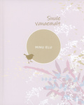 Sinule vanaemalt