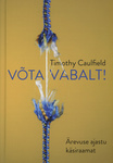 Võta vabalt!