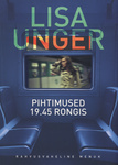 Pihtimused 19.45 rongis