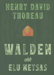 Walden ehk elu metsas