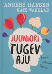 Juuniori tugev aju