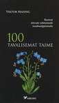 100 tavalisemat taime