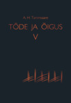 Tõde ja õigus (5. osa)