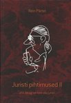 Juristi pihtimused ehk Ikkagi on tore olla jurist (2. osa)