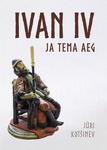 Ivan IV ja tema aeg