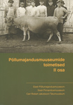 Põllumajandusmuuseumide toimetised (2. osa)