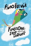 Tuulelohe saab sõbraks