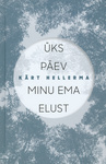 Üks päev minu ema elust