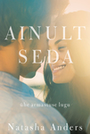Ainult seda