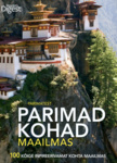 Parimatest parimad kohad maailmas