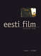  Eesti film. Estonian Film 