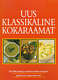  Uus klassikaline kokaraamat 