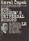  RUR. Rossum's Universal Robots 