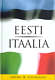  Eesti-itaalia sõnaraamat. Dizionare estone-italiano 
