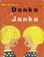  Danka ja Janka 