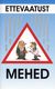  Ettevaatust, mehed! 