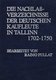  Die Nachlaßverzeichnisse der deutschen Kaufleute in Tallinn 1702-1750. Tallinna saksa kaupmeeste varandusinventarid 1702-1750.  1. osa
