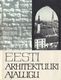  Eesti arhitektuuri ajalugu 