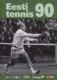 Eesti tennis 90 