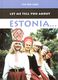  Let me tell you about Estonia 
