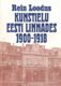  Kunstielu Eesti linnades 1900-1918 