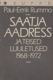  Saatja aadress ja teised luuletused 1968-1972 
