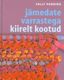 Jämedate varrastega kiirelt kootud