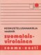  Suomalais-virolainen keskustelusanakirja. Soome-eesti vestmik 