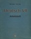  Deutsch VII 