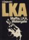  Maffia, LKA, Watergate 