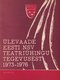  Ülevaade Eesti NSV Teatriühingu tegevusest 1973-1976 