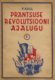  Prantsuse revolutsiooni ajalugu  1. osa