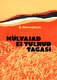  Külvajad ei tulnud tagasi 