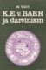  K. E. v. Baer ja darvinism 
