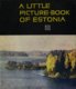  A Little Picture-Book of Estonia 