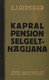  Kapral Pension selgeltnägijana 