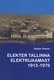  Elekter Tallinna elektrijaamast 1913-1979 
