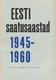  Eesti saatusaastad 1945-1960  5. osa