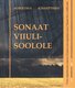  Sonaat viiulisoolole / Соло скрипкалан соната / Соната для скрипки соло / Sonata for a violin solo 