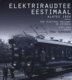  Elektriraudtee Eestimaal alates 1924. The Electric Railway in Estonia Since 1924 