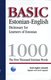  Basic Estonian-English Dictionary for Learners of Estonian. Eesti-inglise sõnastik algajale eesti keele õppijale 