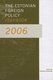  The Estonian Foreign Policy Yearbook 2006 