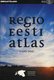  Regio Eesti atlas 1:150 000 
