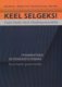 Keel selgeks! 