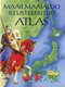  Maailmaajaloo illustreeritud atlas 