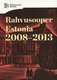  Rahvusooper Estonia 2008-2013 