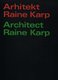  Arhitekt Raine Karp. Architect Raine Karp 