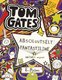  Tom Gates on absoluutselt fantastiline (mõnes asjas) 