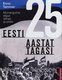  Eesti 25 aastat tagasi 
