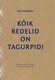  Kõik redelid on tagurpidi 